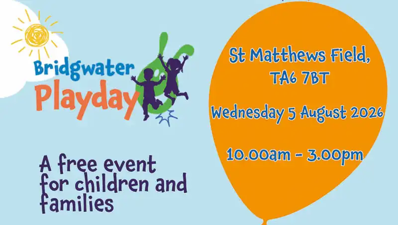 Bridgwater Playday will take place on August 5, 2026